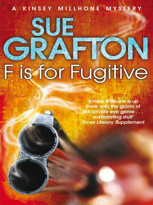 Title details for "F" is for Fugitive by Sue Grafton - Available